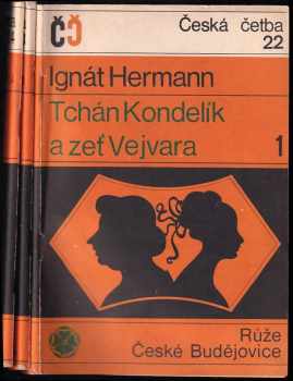 Ignát Herrmann: Tchán Kondelík a zeť Vejvara