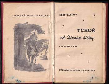 Bret Carrow: Tchoř od Divoké říčky