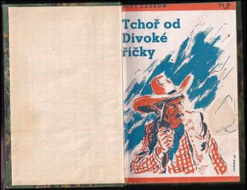 Bret Carrow: Tchoř od Divoké říčky