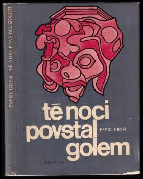 Té noci povstal Golem