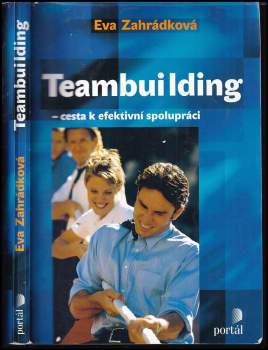 Eva Mohauptová: Teambuilding