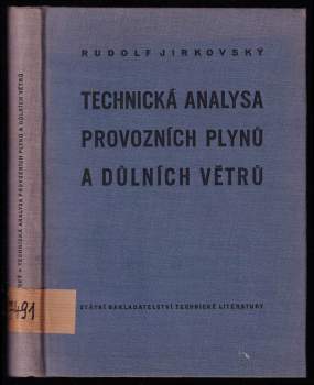 Rudolf Jirkovský: Technická analysa provozních plynů a důlních větrů