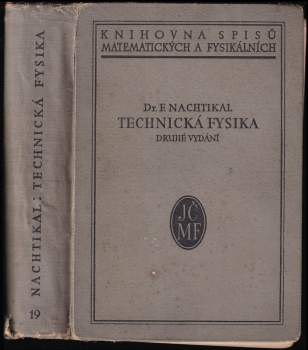 František Nachtikal: Technická fysika