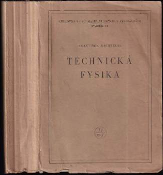 František Nachtikal: Technická fysika
