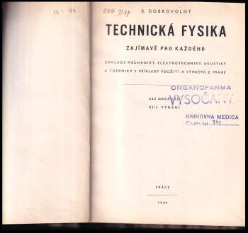 Bohumil Dobrovolný: Technická fysika zajímavě pro každého
