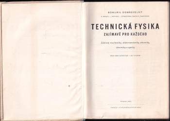 Bohumil Dobrovolný: Technická fysika zajímavě pro každého
