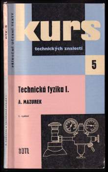 Alois Mazurek: Technická fyzika