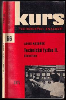 Alois Mazurek: Technická fyzika II