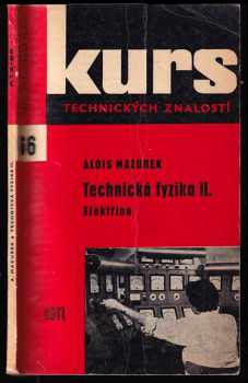 Alois Mazurek: Technická fyzika II