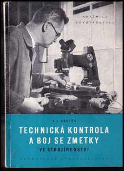 Technická kontrola a boj se zmetky ve strojírenství