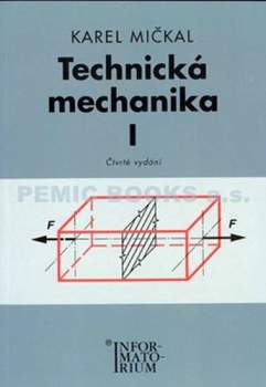 Technická mechanika I