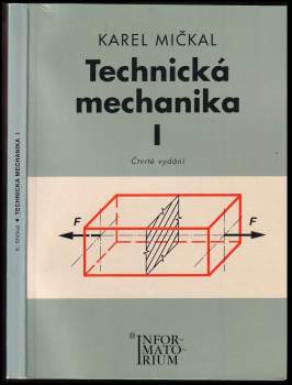 Karel Mičkal: Technická mechanika I