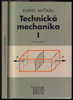 Karel Mičkal: Technická mechanika I