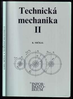 Karel Mičkal: Technická mechanika II