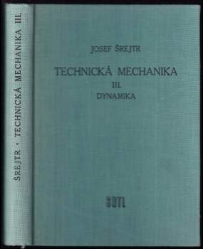 Technická mechanika III - Dynamika