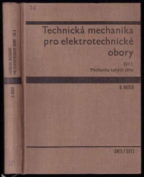 Otakar Hašek: Technická mechanika pro elektrotechnické obory 1