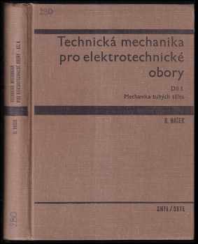 Otakar Hašek: Technická mechanika pro elektrotechnické obory
