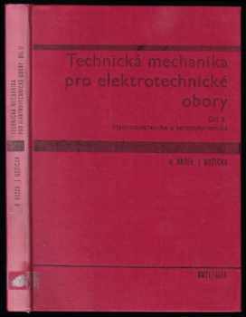 Technická mechanika pro elektrotechnické obory