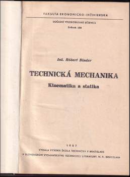 Robert Binder: Technická mechanika