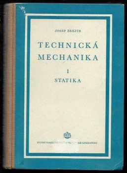 Josef Šrejtr: Technická mechanika II - Kinematika - 1. část