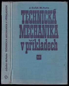 Technická mechanika v příkladech