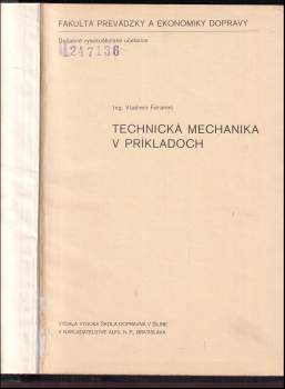 Vladimír Feranec: Technická mechanika v príkladoch