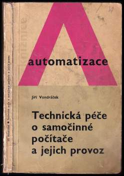Technická péče o samočinné počítače a jejich provoz