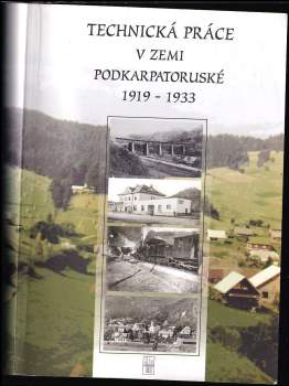 Technická práce v zemi Podkarpatoruské 1919-1933