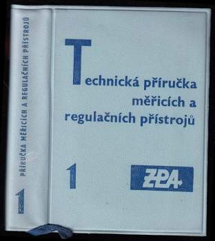 Technická příručka měřicích a regulačních přístrojů - 1. díl