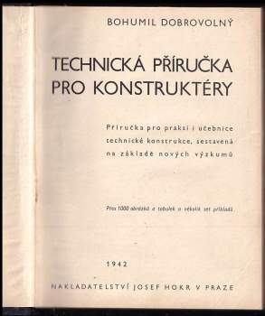 Bohumil Dobrovolný: Technická příručka pro konstruktéry