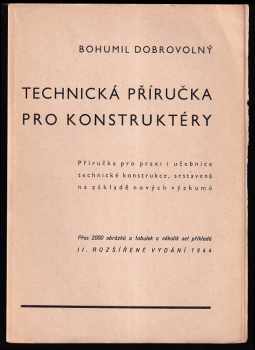Bohumil Dobrovolný: Technická příručka pro konstruktéry