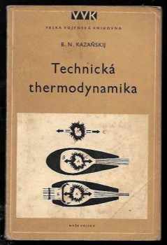 Boris Nikolajevič Kazanskij: Technická thermodynamika