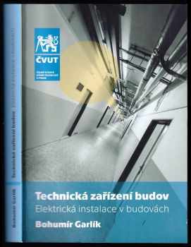 Bohumír Garlík: Technická zařízení budov