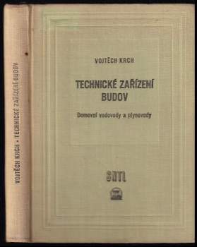 Vojtěch Krch: Technická zařízení budov