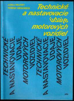 Technické a nastavovacie údaje motorových vozidiel