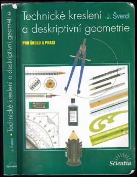 Josef Švercl: Technické kreslení a deskriptivní geometrie