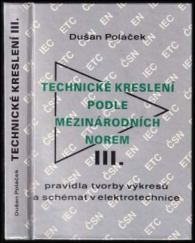 Dušan Poláček: Technické kreslení podle mezinárodních norem