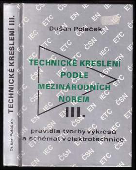 Dušan Poláček: Technické kreslení podle mezinárodních norem