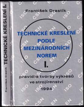 Technické kreslení podle mezinárodních norem I.