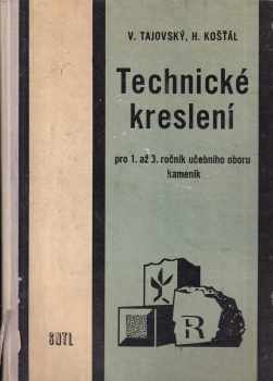Technické kreslení pro 1.-3. ročník učebního oboru kameník