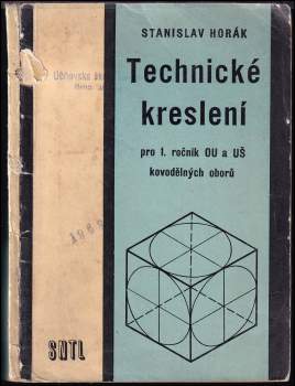Technické kreslení pro 1. ročník odborných učilišť a učňovských škol kovodělných oborů