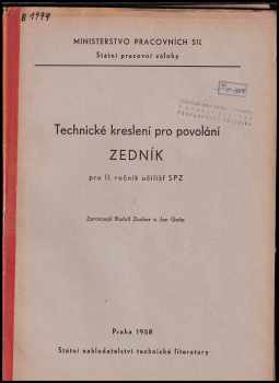 Rudolf Zouhar: Technické kreslení pro povolání zedník pro 2. ročník učilišť SPZ