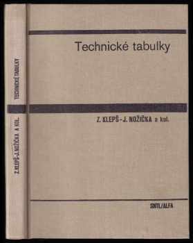 Technické tabulky - Josef Kochman, Zdeněk Klepš, Jiří Nožička, Miloš Hrdlička, Slavomír Jirků (1986, Státní nakladatelství technické literatury) - ID: 619935