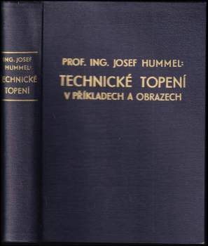 Technické topení v příkladech a obrazech