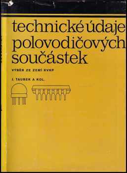 Josef Taurek: Technické údaje polovodičových součástek