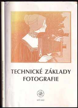 Technické základy fotografie