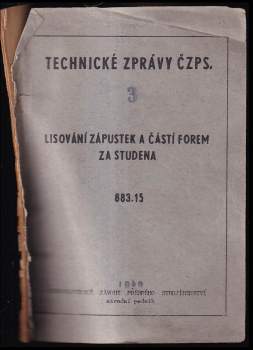 Technické zprávy ČZPS. 3: Lisování zápustek a částí forem za studena 883.15