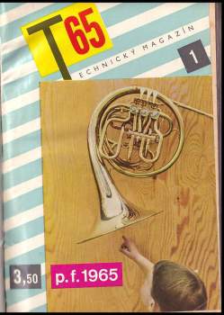 František Chudárek: Technický magazín 1965 č. 1-6
