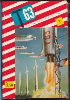 Oldřich Jendrulek: Technický magazín T63 Čísla 1 - 12 KOMPLETNÍ ROČNÍK