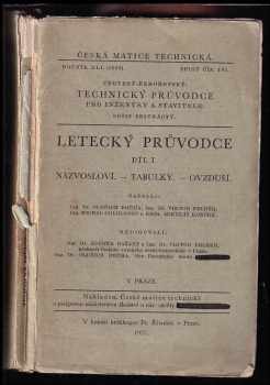 Oldřich Brůha: Technický průvodce pro inženýry a stavitele - Letecký průvodce díl I. (názvosloví, tabulky, ovzduší)